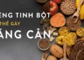 Ăn tinh bột có tăng cân không?